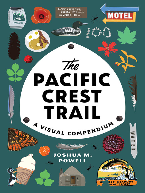 Title details for The Pacific Crest Trail by Joshua M. Powell - Available